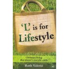 'L' Is For Lifestyle by Ruth Valerio